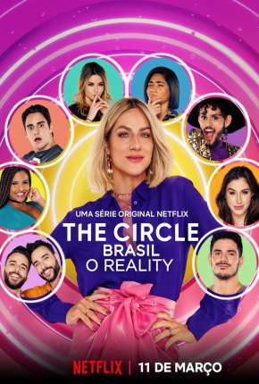 The Circle Brasil - O Reality - 1ª Temporada Completa Download Torrent