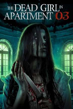 The Dead Girl in Apartment 03 - Legendado Download Torrent