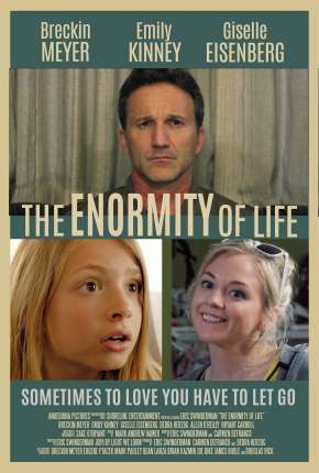 The Enormity of Life - Legendado Download Torrent