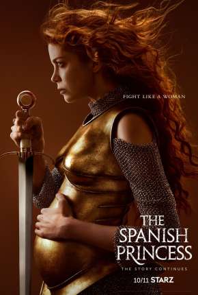 The Spanish Princess - 2ª Temporada Legendada Download Torrent