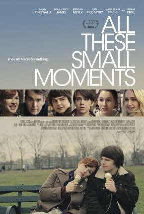 Todas as Pequenas Coisas - All These Small Moments Download Torrent