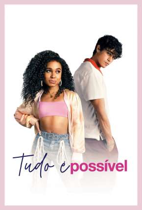 Tudo é Possível Download Torrent