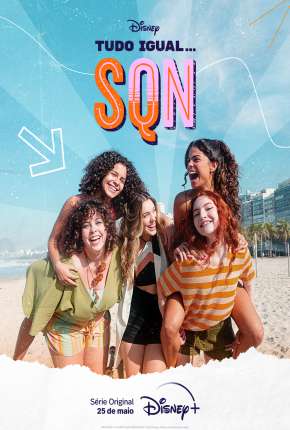 Tudo Igual… SQN - 1ª Temporada Completa Download Torrent