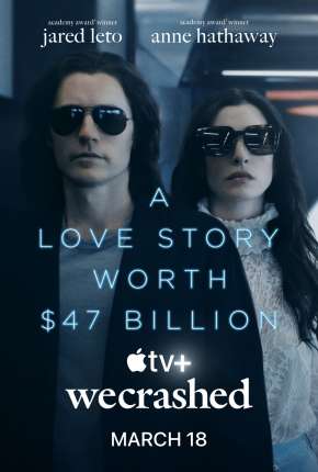 WeCrashed - 1ª Temporada Download Torrent