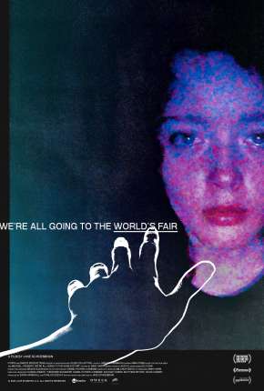 Were All Going to the Worlds Fair - Legendado Download Torrent