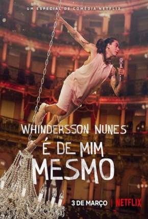 Whindersson Nunes - É de Mim Mesmo Download Torrent