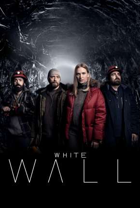 White Wall - 1ª Temporada Legendada Download Torrent