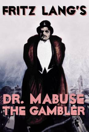 Dr. Mabuse, o Jogador - Legendado Download Torrent