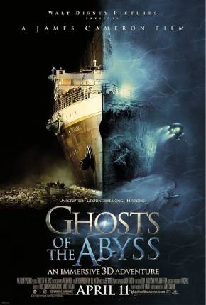 Fantasmas do Abismo / Ghosts of the Abyss Download Torrent