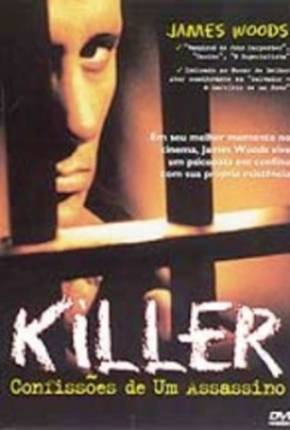Killer - Confissões de um Assassino Download Torrent
