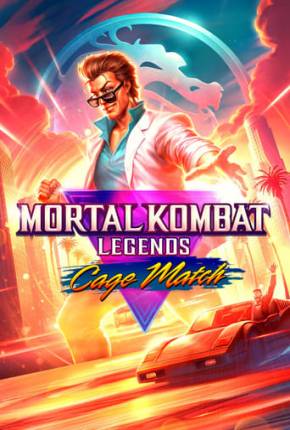 Mortal Kombat Legends - Cage - Bom de Briga Download Torrent