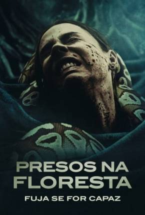 Presos na Floresta - Fuja se For Capaz Download Torrent