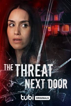 The Threat Next Door - Legendado Download Torrent