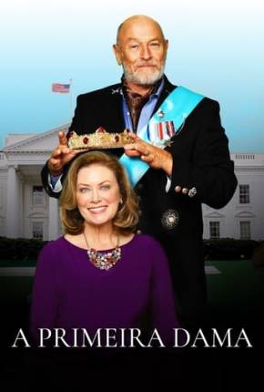 A Primeira-Dama Download Torrent