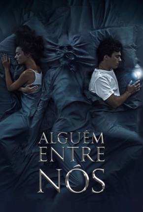 Alguém Entre Nós Download Torrent
