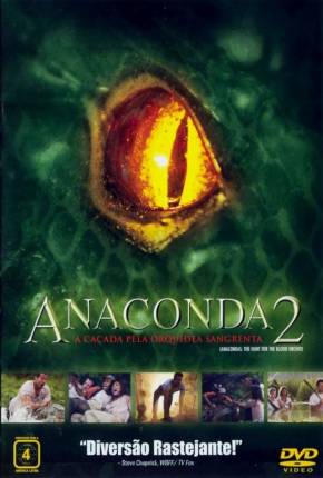 Anaconda 2 - A Caçada pela Orquídea Selvagem Download Torrent