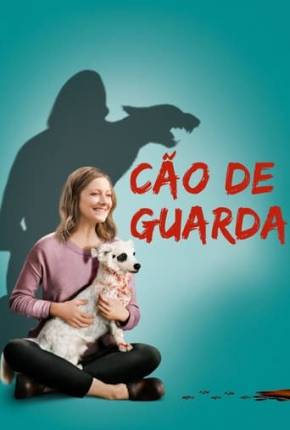 Cão De Guarda Download Torrent