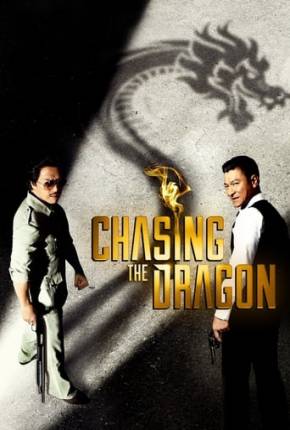 Chasing the Dragon - Legendado Download Torrent