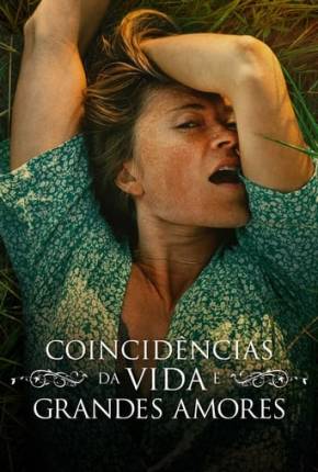 Coincidências da Vida e Grandes Amores Download Torrent