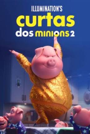 Curtas dos Minions Volume 2 Download Torrent