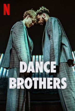 Dance Brothers - 1ª Temporada Legendada Download Torrent