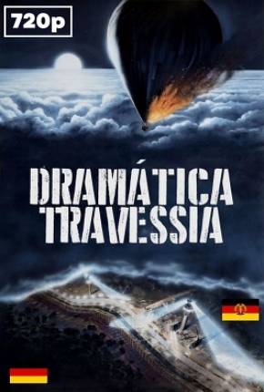Dramática Travessia / Night Crossing Download Torrent
