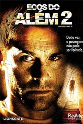 Ecos do Além 2 / Stir of Echoes: The Homecoming Download Torrent
