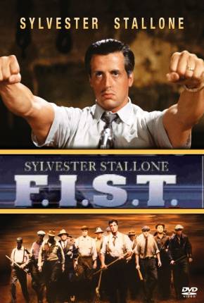 F.I.S.T. / Sylvester Stallone Download Torrent