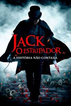 Jack, O Estripador - A História Não Contada Download Torrent