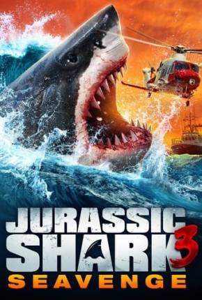 Jurassic Shark 3 - Seavenge - Legendado Download Torrent