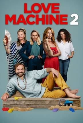 Love Machine 2 - Legendado Download Torrent