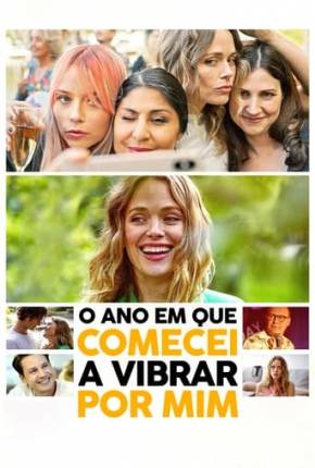 O Ano em que Comecei a Vibrar por Mim Download Torrent