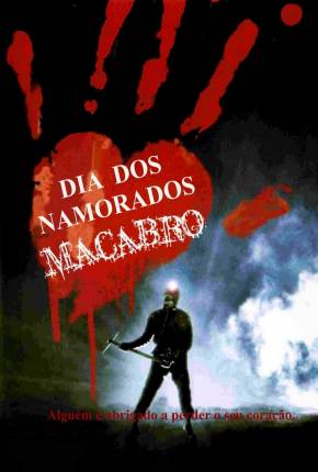 O Dia dos Namorados Macabro / My Bloody Valentine Download Torrent