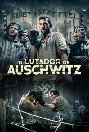 O Lutador de Auschwitz Download Torrent