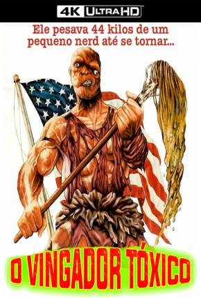O Vingador Tóxico / The Toxic Avenger Legendado Download Torrent