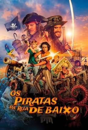 Os Piratas da Rua Debaixo Download Torrent