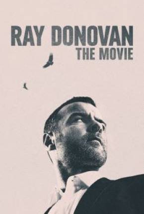 Ray Donovan - O Filme Download Torrent