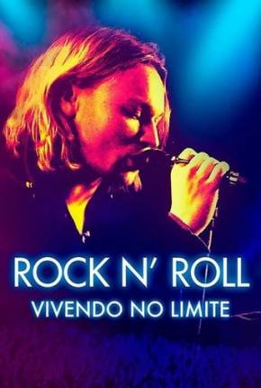 Rock and Roll - Vivendo no Limite Download Torrent