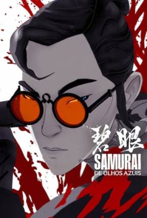 Samurai de Olhos Azuis - 1ª Temporada Download Torrent