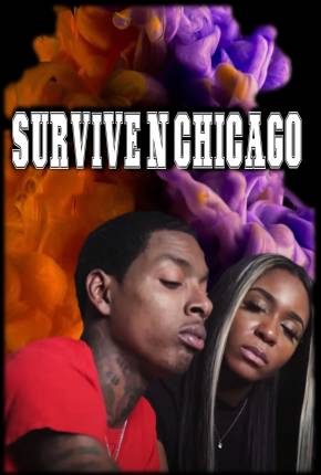 Survive N Chicago the Movie - Legendado Download Torrent