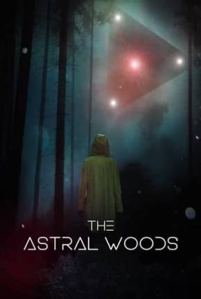 The Astral Woods - Legendado Download Torrent