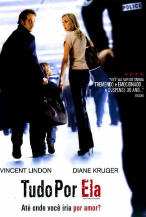 Tudo Por Ela / Pour elle Download Torrent