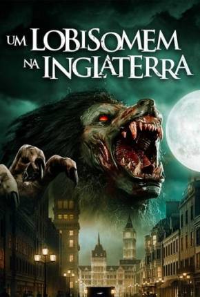 Um Lobisomem na Inglaterra Download Torrent