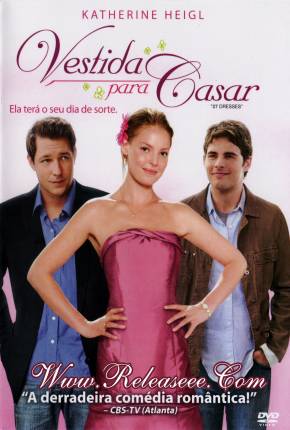 Vestida para Casar / 27 Dresses Download Torrent