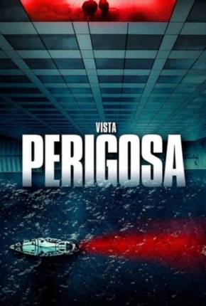 Vista Perigosa Download Torrent