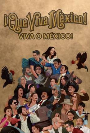 Viva o México! Download Torrent