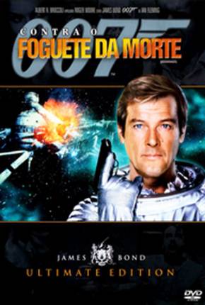 007 Contra o Foguete da Morte / Moonraker Download Torrent
