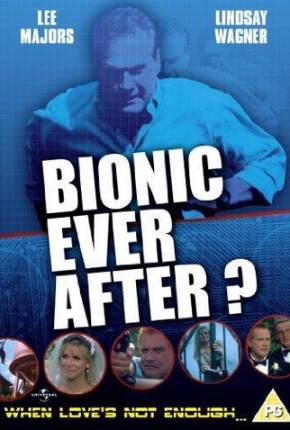 Biônicos para sempre Download Torrent