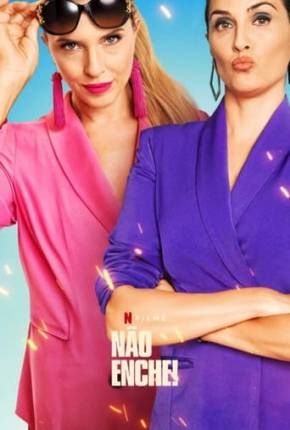 Não enche! Download Torrent