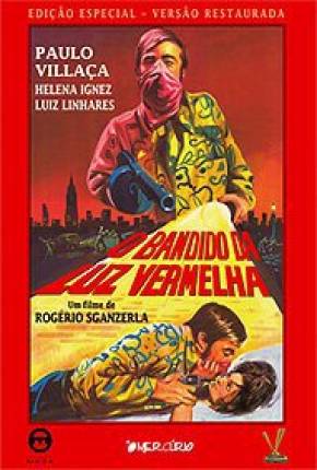 O Bandido da Luz Vermelha Download Torrent